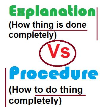 dfferences between explanation and procedure text in English