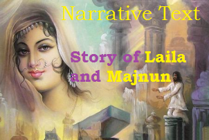 contoh narrative text cerita cinta Layla and Majnun